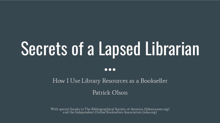 Secrets of a Lapsed Librarian: How I Use Library Resources as a Bookseller